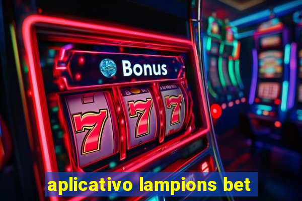 aplicativo lampions bet